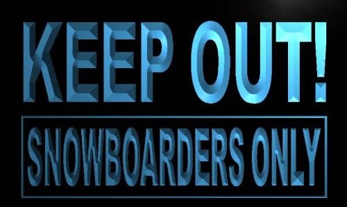 ADVPRO m683-b Keep Out Snowboarders Only Neon Light Sign